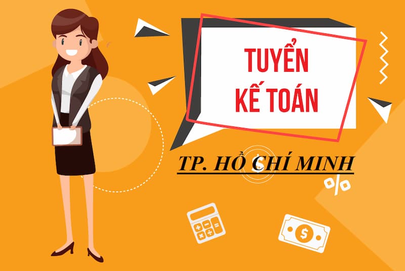 Nhu cầu tuyển dụng kế toán tại TpHCM tăng cao